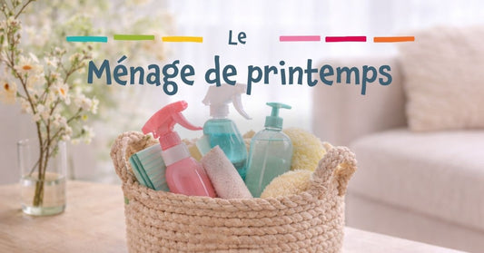 Ménage de printemps : comment tout remettre à zéro sans y passer ses week-ends